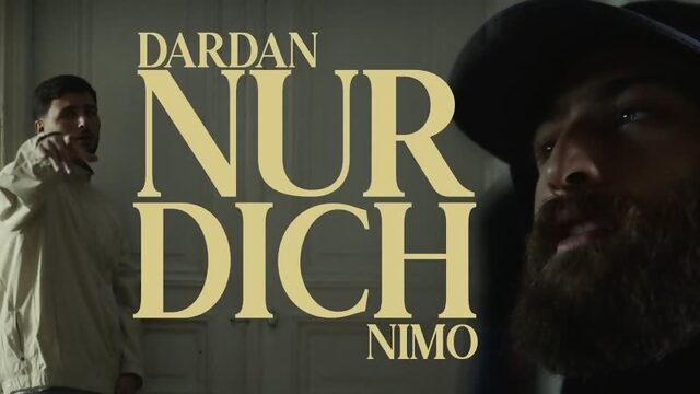 NIMO x DARDAN - NUR DICH