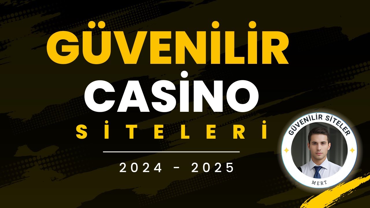 En Güvenilir Casino Siteleri Yıl 2025 - 3 Sağlam Site