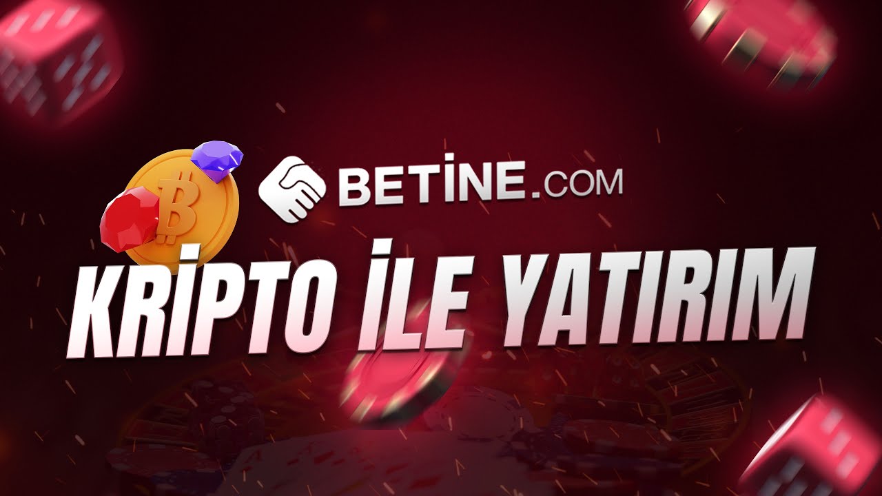 Kripto İle Betine ye Nasıl Para Yatırılır?